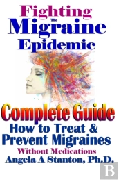 Fighting The Migraine Epidemic