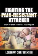 Fighting The Pain Resistant Attacker