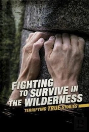 Fighting To Survive In The Wilderne