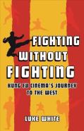 Fighting Without Fighting