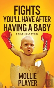 Fights You'Ll Have After Having A Baby
