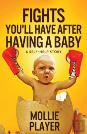 Fights You'Ll Have After Having A Baby