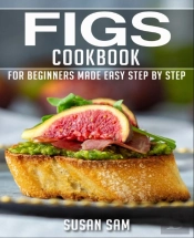 Figs Cookbook