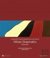 Figuração e Parafiguração na Pintura de Nikias Skapinakis