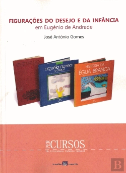 Bertrand.pt - Figurações do Desejo e da Infância