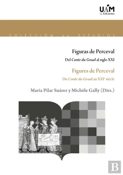 Bertrand.pt - Figuras De Perceval. Del Conte Du Graal Al Siglo Xxi