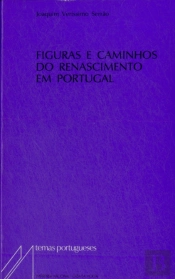 Figuras e Caminhos do Renascimento em Portugal