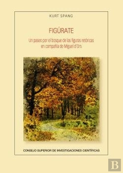 Bertrand.pt - Figurate : Un Paseo Por El Bosque De Las Figuras Retoricas