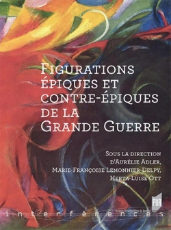 Bertrand.pt - Figurations Épiques Et Contre-Épiques De La Grande Guerre