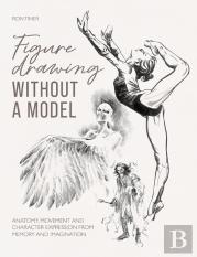 Figure Drawing Without A Model