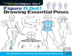 Figure It Out! Drawing Essential Poses
