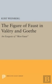 Figure Of Faust In Valery And Goethe
