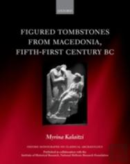 Figured Tombstones From Macedonia, Fifth-First Century Bc