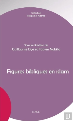 Bertrand.pt - Figures Bibliques En Islam