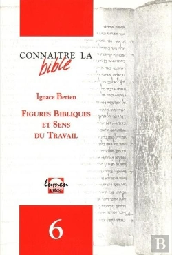 Bertrand.pt - Figures Bibliques Et Sens Du Travail Connaitre La Bible 6