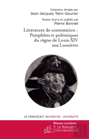 Figures De La Littérature De Contestation Du Siècle De Louis Xiv Au Siècle Des Lumières