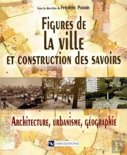 Bertrand.pt - Figures De La Ville Et Construction Des Savoirs