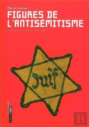 Figures De L'Antisémitisme