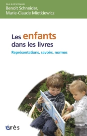 Figures De L'Enfance. Representation, Savoirs, Normes A Partir Des Ecrits Sur Et Pour L'Enfant