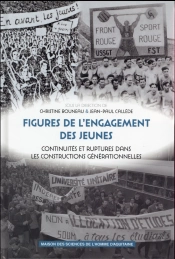 Figures De L'Engagement Des Jeunes : Continuités Et Ruptures Dans Les Constructions Générationnelles