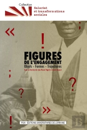 Figures De L'Engagement : Objets - Formes - Trajectoires
