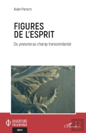 Figures De L'Esprit : Du Pneuma Au Champ Transcendantal