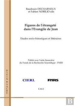 Bertrand.pt - Figures De L'Etrangete Dans L'Evangile De Jean.