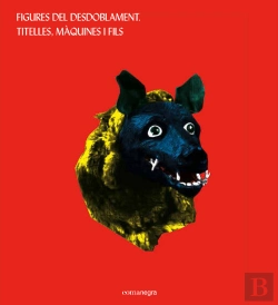 Bertrand.pt - Figures Del Desdoblament. Titelles, Màquines I Fils