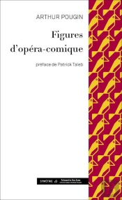 Figures D'Opéra-Comique