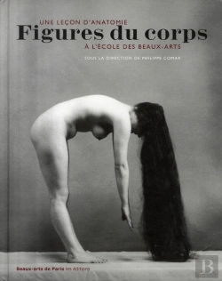 Bertrand.pt - Figures Du Corps ; Une Leçon D'Anatomie À L'École Des Beaux-Arts