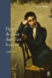 Figures Du Génie Dans L'Art Français 1802-1855