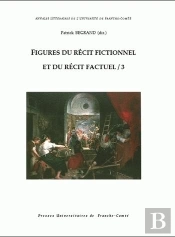 Figures Du Récit Fictionnel Et Du Récit Factuel Tome 3