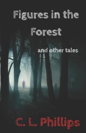 Figures In The Forest And Other Tales