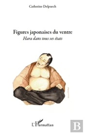 Figures Japonaises Du Ventre ; Hara Dans Tous Ses États