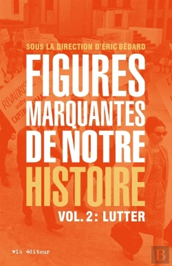 Bertrand.pt - Figures Marquantes De Notre Histoire Tome 2 : Lutter