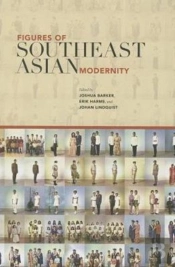 Figures Of Southeast Asian Modernity