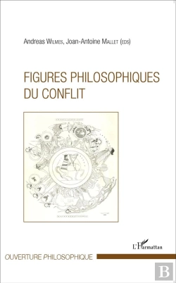 Bertrand.pt - Figures Philosophiques Du Conflit