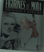 Figurines De Moda: Tecnicas Y Estilos 