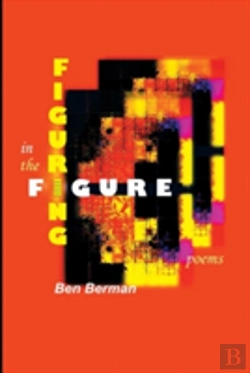 Bertrand.pt - Figuring In The Figure: Poems