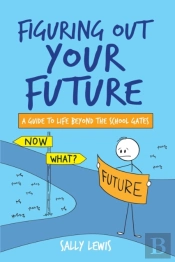Figuring Out Your Future