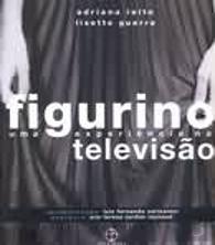 Figurino - Uma Experiência na Televisão