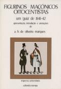Figurinos Maçónicos Oitocentistas