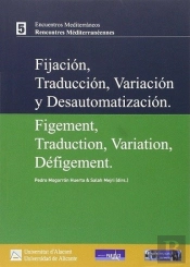 Fijación, Traducción, Variación Y Desautomatización.