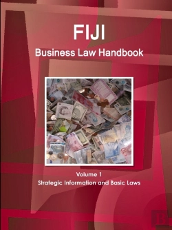 Bertrand.pt - Fiji Business Law Handbook Volume 1 Strategic Information And Basic Laws