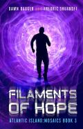 Filaments Of Hope