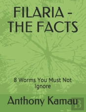 Filaria - The Facts