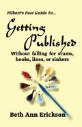 Filbert'S Fast Guide To Getting Published