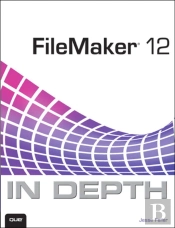Filemaker 12 In Depth