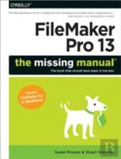 Filemaker Pro 13: The Missing Manual