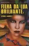 Filha da Lua Brilhante I